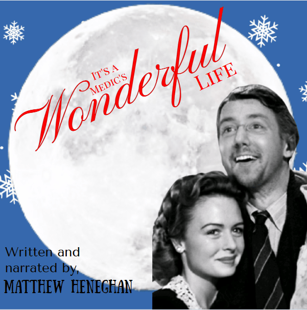 It’s a Medic’s Wonderful&nbsp;Life